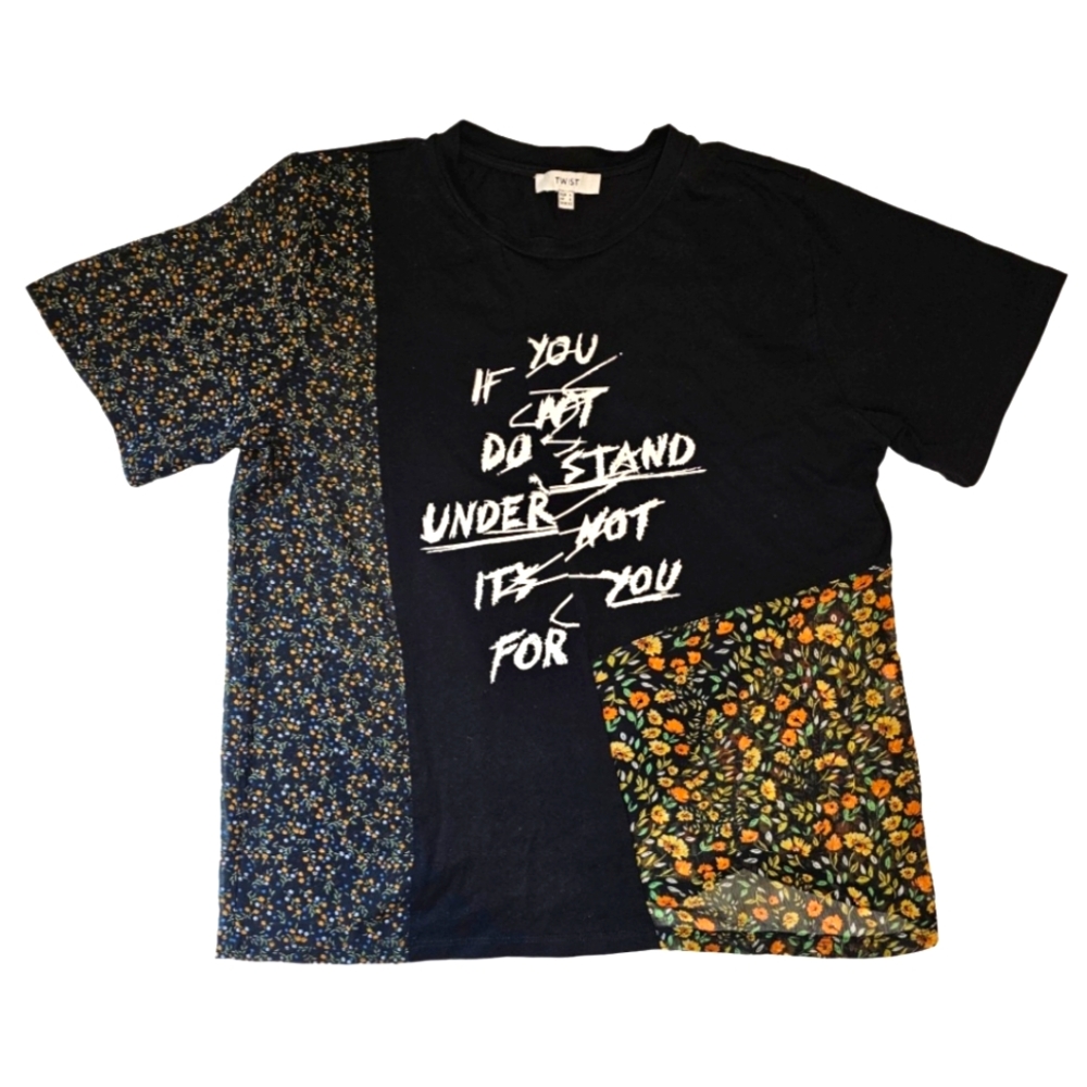 • TWIST • "If You Don't Understand It's Not For You" Patchwork T-shirt
